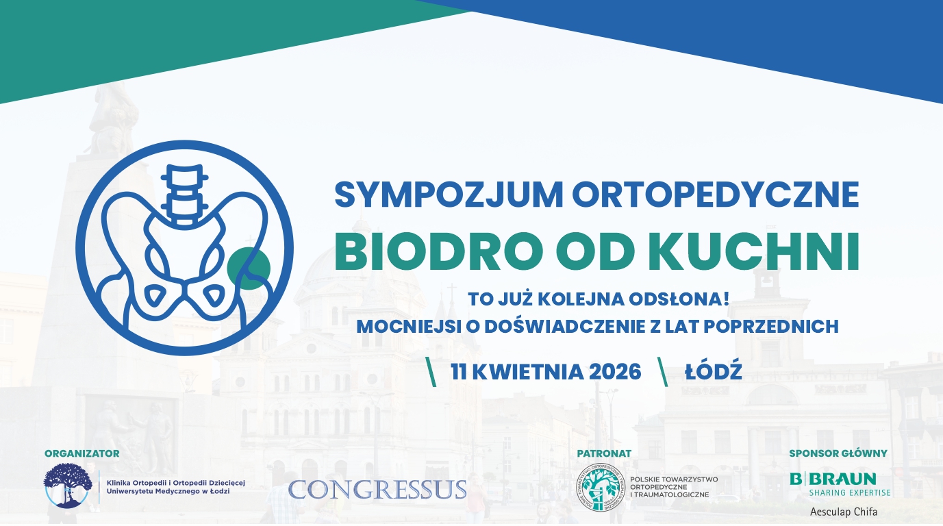 Sympozjum Ortopedyczne „Biodro od kuchni”