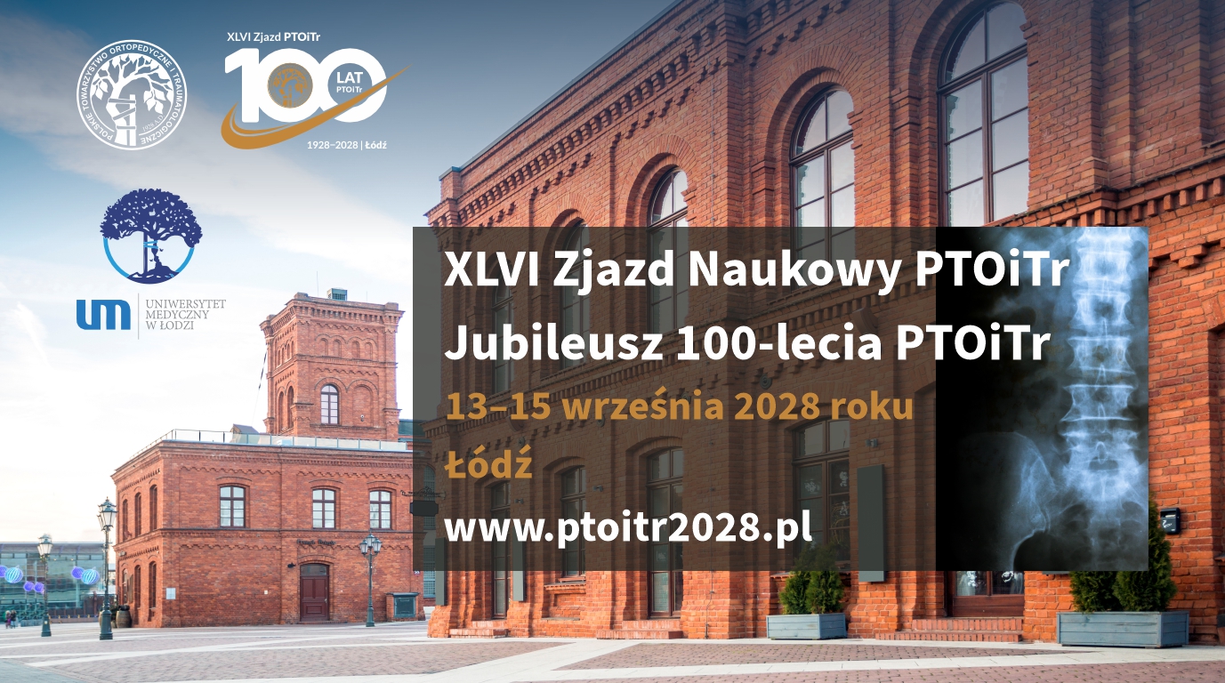 XLVI Zjazd Naukowy PTOiTr – Jubileusz 100-lecia PTOiTr